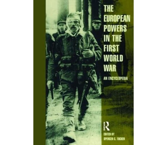 European Powers In The First World War - Laura Matysek Wood, Justin D. Murphy