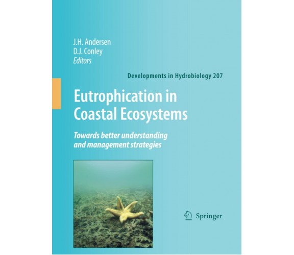 Eutrophication in Coastal Ecosystems - Jesper H. Andersen - Springer, 2012