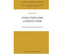 Evolution and Constitution - E. F. Oeser - Springer, 2010