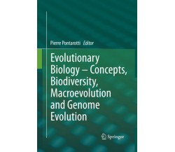 Evolutionary Biology-Concepts, Biodiversity, Macroevolution and Genome Evolution