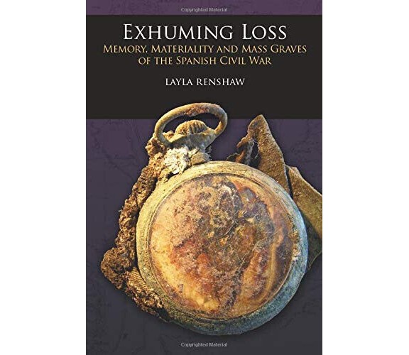 Exhuming Loss - Layla RenshawLeft - Coast Press, 2011