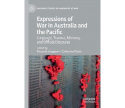 Expressions of War in Australia and the Pacific - Amanda Laugesen-Palgrave, 2020