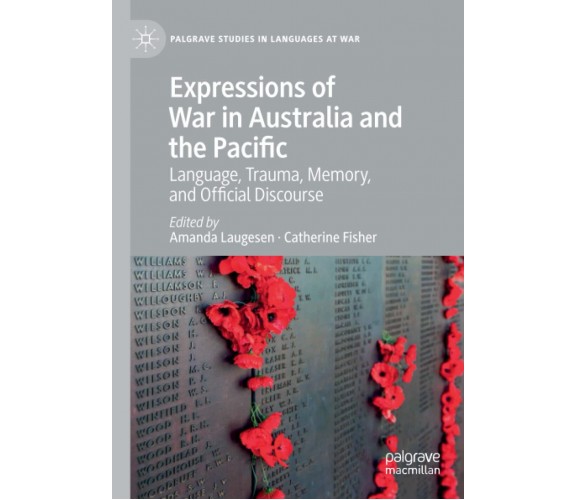 Expressions of War in Australia and the Pacific - Amanda Laugesen-Palgrave, 2020