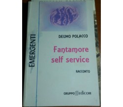 FANTAMORE SELF SERVICE - DEUMO POLACCO - GRUPPO EDICOM - 1998 - M