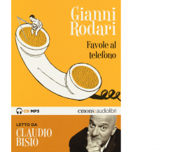 FAVOLE AL TELEFONO di GIANNI RODARI - Emons, 2015