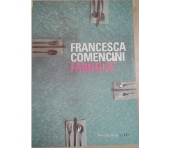 Famiglie - Comencini Francesca - FANDANGO LIBRI - 2011 - M