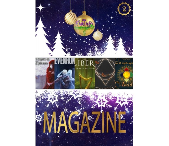 Fantasy Emergente Magazine: Vol. 2 di Aa.vv.,  2021,  Indipendently Published