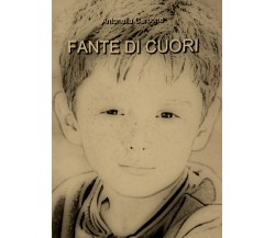 Fante di Cuori	 di Antonella Carbone,  2020,  Youcanprint