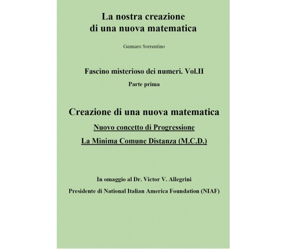 Fascino misterioso dei numeri Vol. II Parte prima di Gennaro Sorrentino,  2022, 