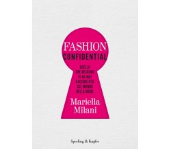 Fashion confidential - Mariella Milani - Sperling & Kupfer, 2021