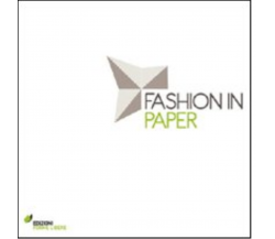 Fashion in paper di B. Cappello - Forme libere, 2022