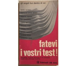 Fatevi i vostri test! di Bernard-Leopold, 1967, Feltrinelli