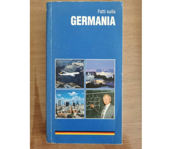 Fatti sulla Germania - AA. VV. - Verlag - 1995 - AR