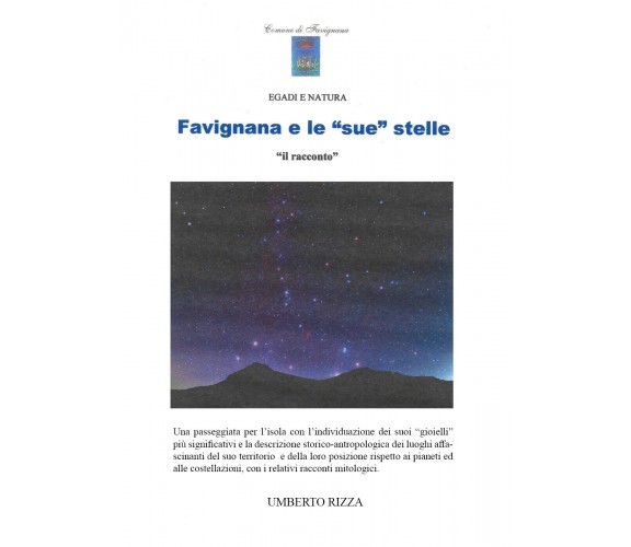 Favignana e le sue stelle - Il Racconto di Umberto Rizza,  2021,  Indipendently 