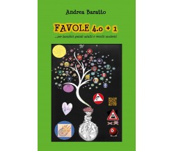 Favole 4.0+1	 di Andrea Baratto,  2018,  Youcanprint