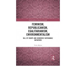 Feminism, Republicanism, Egalitarianism, Environmentalism - Yulia Maleta - 2021