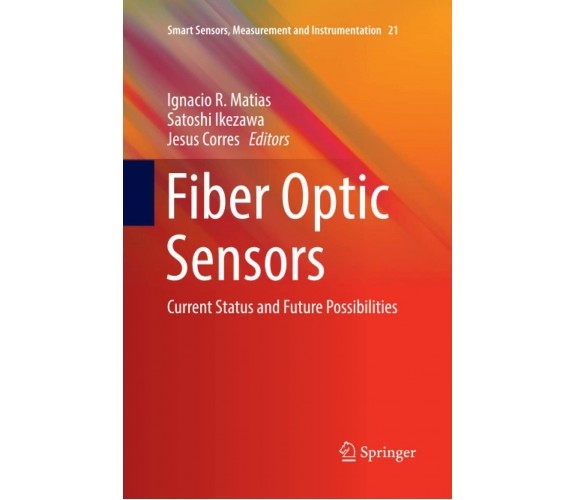 Fiber Optic Sensors - Ignacio R. Matias - Springer, 2018