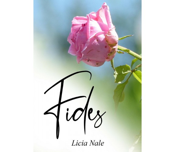 Fides di Licia Nale,  2020,  Youcanprint