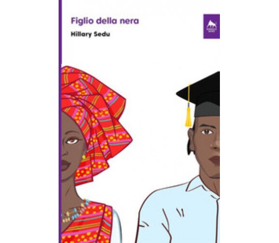 Figlio della nera di Hilarry Sedu,  2021,  Herkules Books