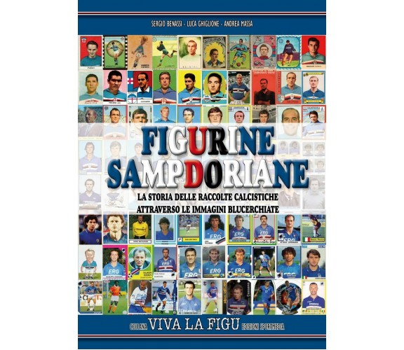 Figurine sampdoriane - Sergio Benassi, Luca Ghiglione, Andrea Massa - sportmedia