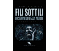 Fili sottili	 di Natasha Cavallo,  2019,  How2