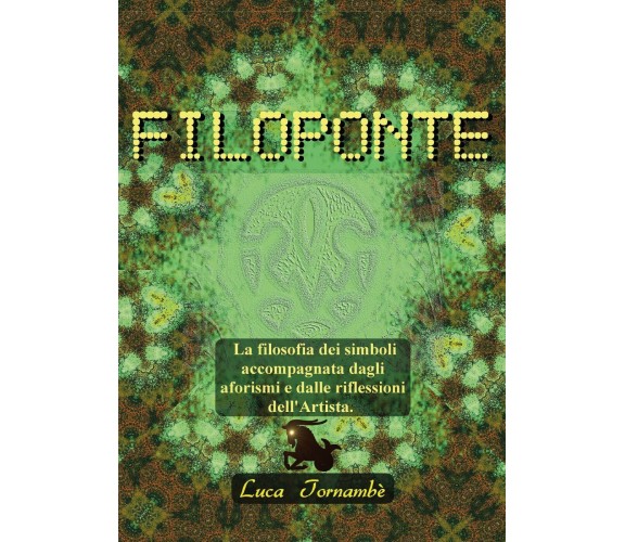 Filoponte, Luca Tornambè,  2017,  Youcanprint -ER