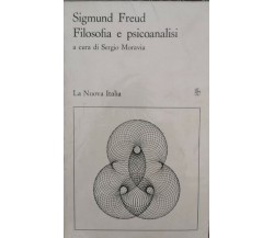 Filosofia e Psicoanalisi  di Sigmun Freud,  1992,  La Nuova Italia - ER