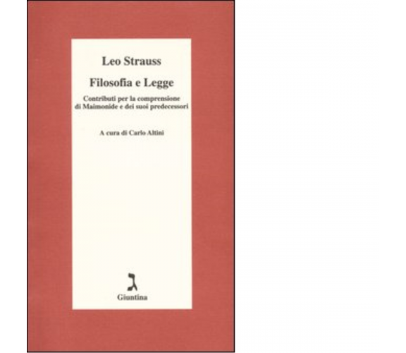 Filosofia e legge di Leo Strauss - giuntina, 2003