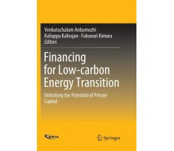 Financing for Low-carbon Energy Transition - Venkatachalam Anbumozhi - 2019