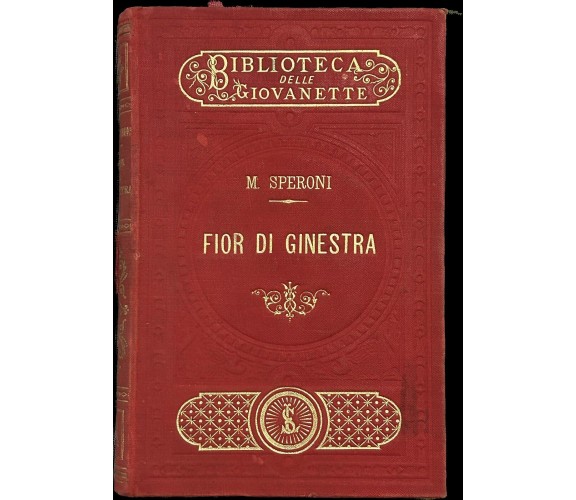 Fior di ginestra di Margherita Speroni, 1892, Le Monnier Firenze