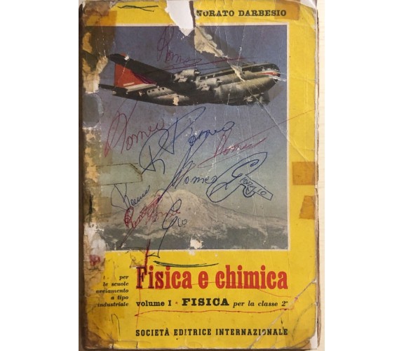 Fisica e chimica 1 di Onorato Darbesio, 1957, Società editrice internazionale