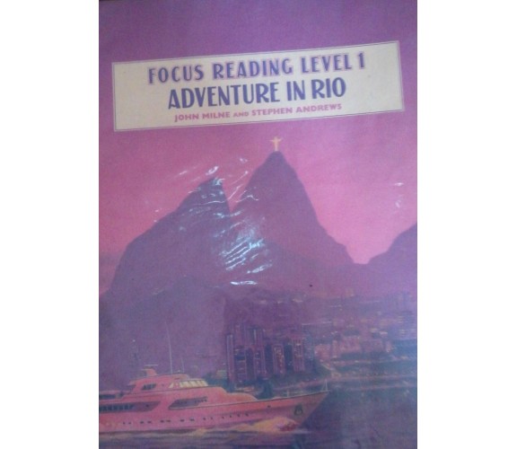 Focus Reading Level 1 - Adventure in Rio - Milne,Andrews - 1991 - Heinemann - lo