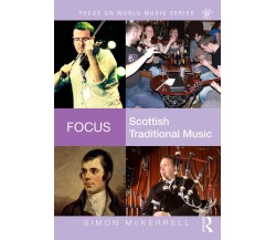 Focus: Scottish Traditional Music - Simon - Routledge, 2015