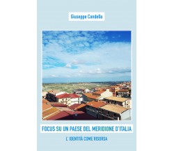 Focus su un paese del Meridione d’Italia. L’identità come risorsa di Giuseppe C