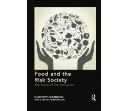 Food And The Risk Society - Charlotte Fabiansson, Dr. Stefan Fabiansson - 2020