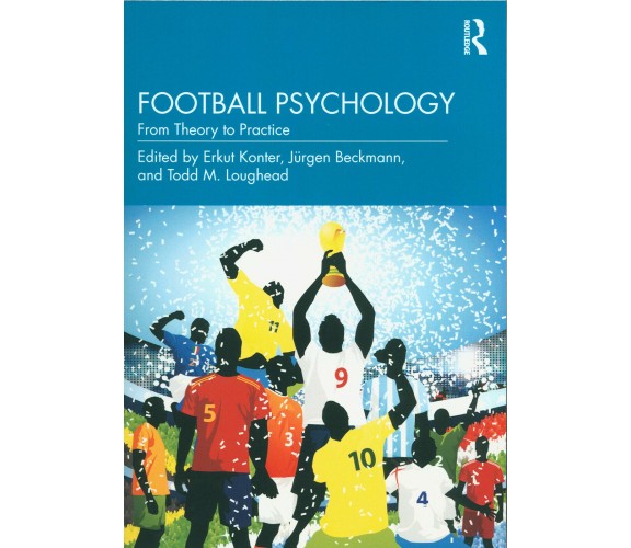 Football Psychology - Erkut Konter - Routledge, 2019