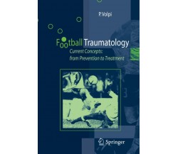 Football Traumatology - Piero Volp - Springer, 2014 