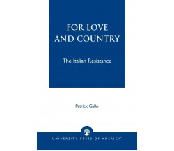 For Love and Country - Patrick J. Gallo - University Press of America, 2003