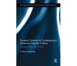 Forensic Science in Contemporary American Popular Culture -Lindsay - 2017