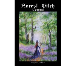 Forest Witch - Journal	 di Francesca Ugliengo,  2021,  Youcanprint