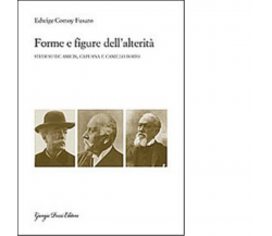 Forme e figure dell'alterità di Edwige Comoy Fusaro - Giorgio Pozzi, 2022