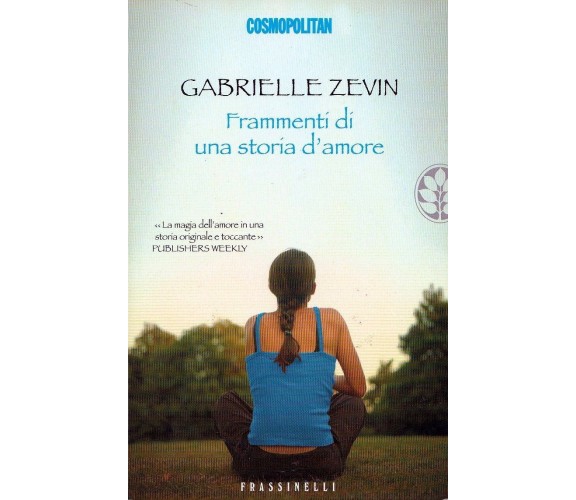 Frammenti di una Storia d'Amore - Gabrielle Zevin - Frassinelli 2006