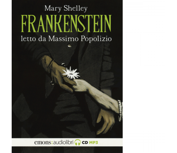 Frankenstein letto da Massimo Popolizio. Audiolibro. di Shelley Mary-Emons,2019 