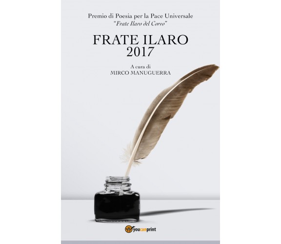 Frate Ilaro 2017 di M. Manuguerra,  2018,  Youcanprint