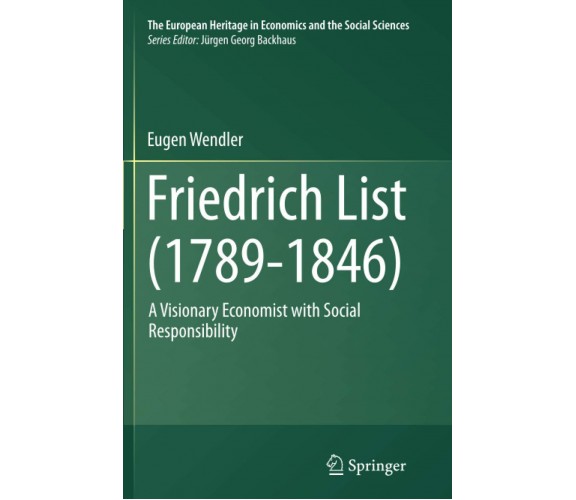 Friedrich List (1789-1846) - Eugen Wendler - Springer, 2016