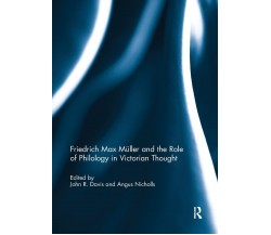 Friedrich Max Muller and the Role of Philology in Victorian Thought - 2019