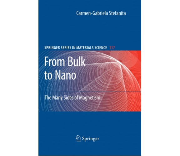 From Bulk to Nano - Carmen-Gabriela Stefanita - Springer, 2010