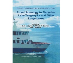 From Limnology to Fisheries - O. V. Lindqvist - Springer, 2010