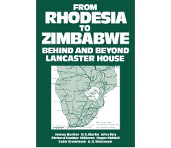 From Rhodesia to Zimbabwe - W. H. Morris-Jones - Routledge, 1980