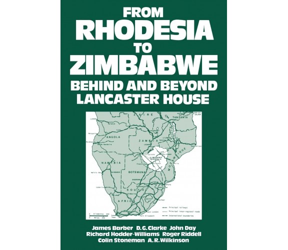 From Rhodesia to Zimbabwe - W. H. Morris-Jones - Routledge, 1980